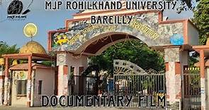 Mahatma Jyotiba Phule Rohilkhand University, Bareilly, Uttar Pradesh, India. DOCUMENTARY FILM