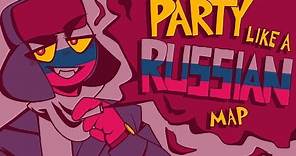 [Countryhumans] PARTY LIKE A RUSSIAN | Complete PMV MAP