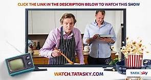 Watch Full Episodes of Television Show In and Out of the Kitchen | Miles Jupp | Justin Edwards |