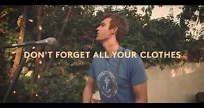 Tyler Hilton - Don't Forget All Your Clothes (Live in the Garden)