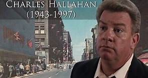 Charles Hallahan (1943-1997)