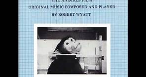 Robert Wyatt - The Animals Film Soundtrack (1982)