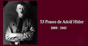 Frases De Adolf Hitler