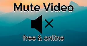 How to Mute Video: Free & Online
