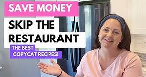 The Absolute Best Copycat Recipes | How to Make Restaurant Food at Home