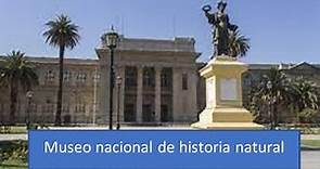Museo Nacional de Historia Natural.