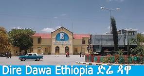 Beautiful City of Dire Dawa Ethiopia ድሬ ዳዋ, 2020