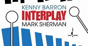 Kenny Barron, Mark Sherman - Interplay