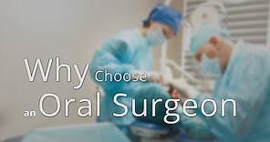 Oral Maxillofacial Surgeons have specialized medical and dental training
