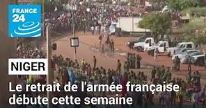 Niger : le retrait de l'armée française débute cette semaine • FRANCE 24