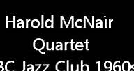 Harold McNair Quartet BBC Jazz Club