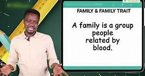Family Traits | Basic Science | JSS 3 | Afrilearn