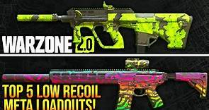 WARZONE 2.0: Top 5 LOWEST RECOIL LOADOUTS To Use! (WARZONE 2 Best Setups)