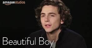 Beautiful Boy - Featurette: Everything | Amazon Studios