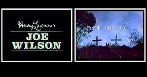 Joe Wilson (1988-TV Miniseries) Part III: No Regrets