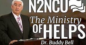 Session 2 - The Ministry of Helps - Dr. Buddy Bell