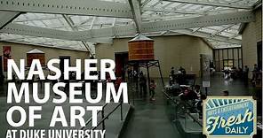 Nasher Museum of Art at Duke University in Durham, NC