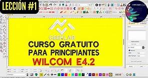 WILCOM E4.2 TUTORIAL/ Lección 1: Wilcom Embroidery Studio e4.2