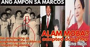 AIMEE MARCOS THE ADOPTED DAUGHTER OF MARCOS SR AND IMELDA AND STEPSIS NI BBM, IMEE, IRENE,ALAM MOBA?