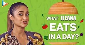 What I Eat In A Day With Ileana D’Cruz | Secret Of Her Amazing Fitness | Bollywood Hungama