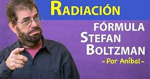 Radiación: Fórmula de Stefan-Boltzman | Biofísica CBC | Física En Segundos (por Aníbal)