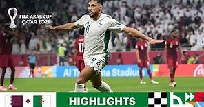 Qatar v Algeria | FIFA Arab Cup Qatar 2021 | Match Highlights