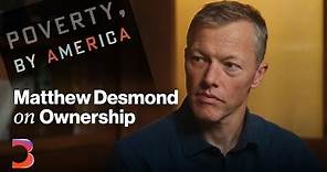 Matthew Desmond Talks About How to End Poverty in America | The Businessweek Show