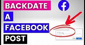 How To Backdate A Facebook Post? [in 2023]