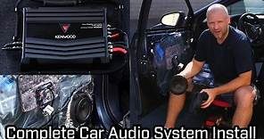 Full Car Audio System Installation - Speakers, Subwoofer and Amplifier