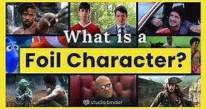 What is a Foil Character — How to Make Your Protagonist Shine