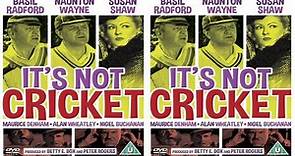 It's Not Cricket (1949) ★