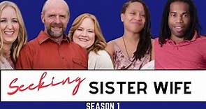 Seeking Sister Wife--Season 1