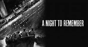 A Night to Remember (1958) HD, Història, Titànic