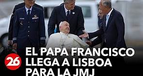 EN VIVO DESDE PORTUGAL | El papa Francisco llega a Lisboa para participar en la JMJ