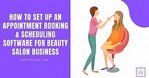 How to set up an appointment booking software for Beauty Salon Business | Beauty Salon Manager Tips