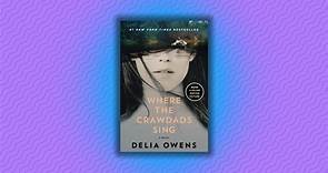 9 Fascinating Facts About Delia Owens's 'Where the Crawdads Sing'