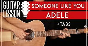 Someone Like You Guitar Tutorial Adele Guitar Lesson |Easy Chords + Intro Picking|