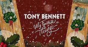 Tony Bennett - My Favorite Things (Official Video)