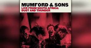 Mumford & Sons - Wona (Live from South Africa: Dust and Thunder)