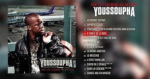 Youssoupha - À force de le dire (Audio Officiel)