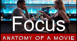 Focus Review (Will Smith / Margot Robbie) | Anatomy of a Movie