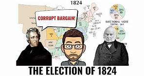 Corrupt Bargain! The Election of 1824