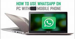 How to Connect Whatsapp on Mobile to PC & Laptop Full Tutorial ||