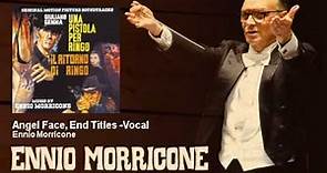 Ennio Morricone - Angel Face, End Titles -Vocal - feat. Maurizio Graf