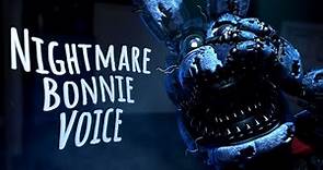 Nightmare Bonnie FNAF Voice Animated
