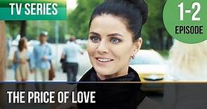 ▶️ The price of love 1 - 2 episodes - Romance | Movies, Films & Series