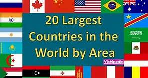 20 Largest Countries in the World by Area