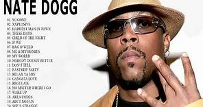 Nate Dogg Greatest Hits - Best Songs Of Nate Dogg Playlist