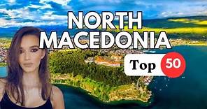 Best Places To Visit In North Macedonia | 4K | North Macedonia Travel Guide