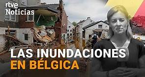 BÉLGICA: Al menos 30 MUERTOS y 160 desaparecidos por las INUNDACIONES | RTVE Noticias